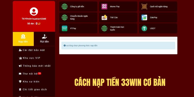 Cách thức nạp tiền cơ bản với nhiều cổng thanh toán hiện đại