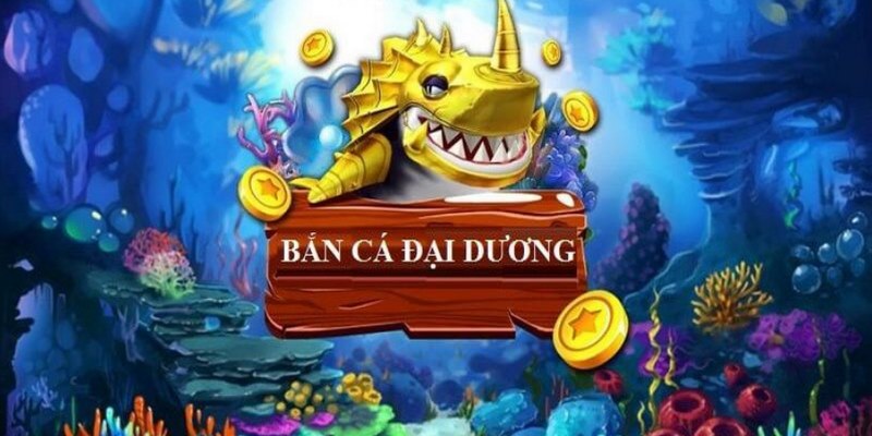 game ban ca dai duong