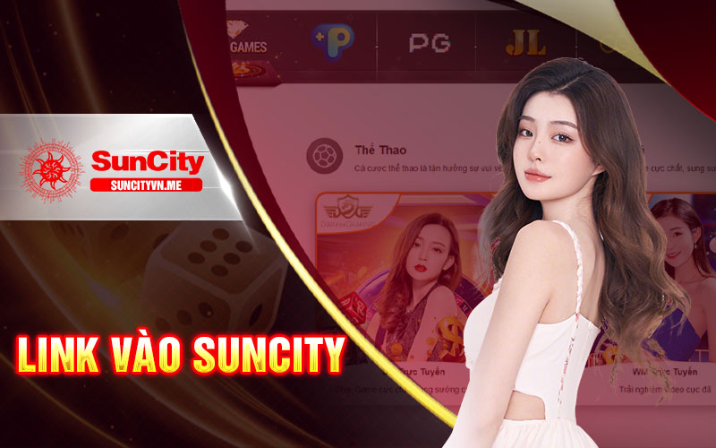 Link chính thức truy cập suncity
