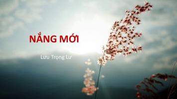Bài phân tích bài thơ Nắng mới của Lưu Trọng Lư hay nhất