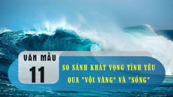 Bài văn so sánh khát vọng tình yêu trong 