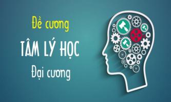 Câu hỏi thường gặp nhất của môn Tâm lý học đại cương