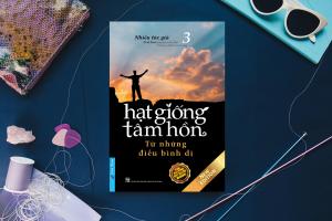 Câu nói hay nhất trong sách Hạt giống tâm hồn