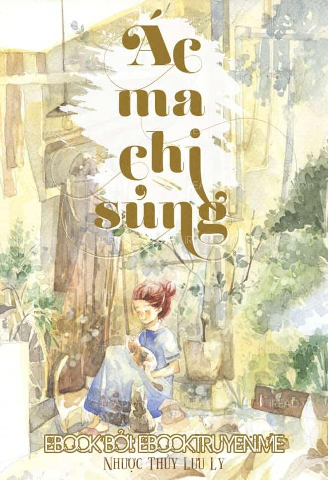 Ác Ma Chi Sủng của tác giả Nhược Thủy Lưu Ly