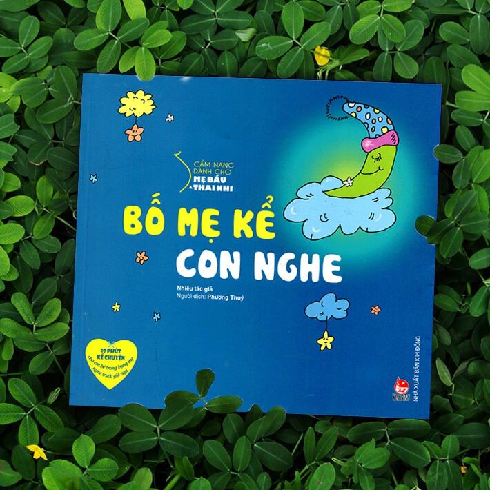 Cẩm nang dành cho mẹ bầu và thai nhi - Bố mẹ kể con nghe