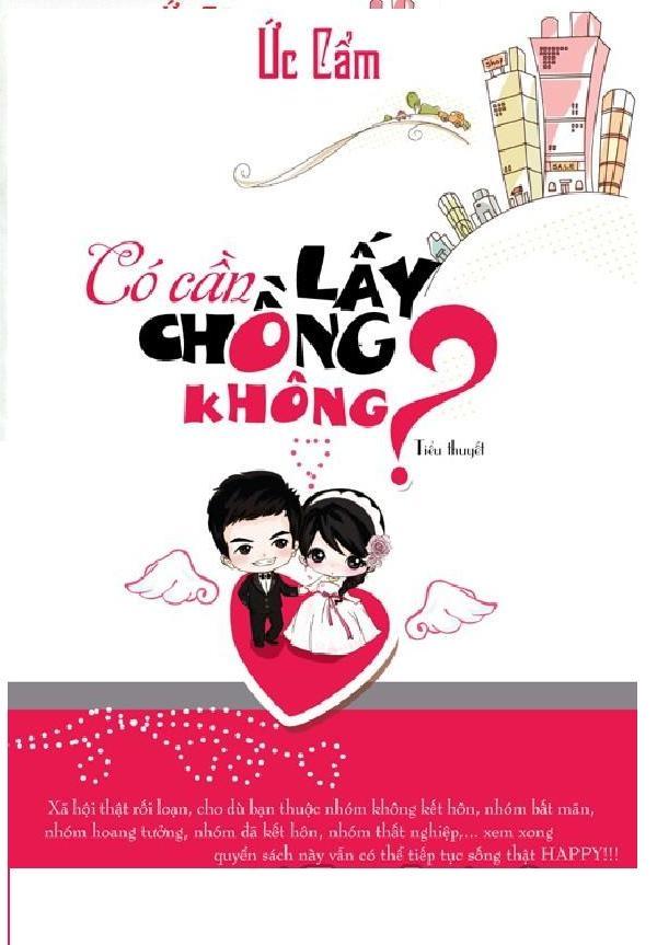 Có cần lấy chồng không