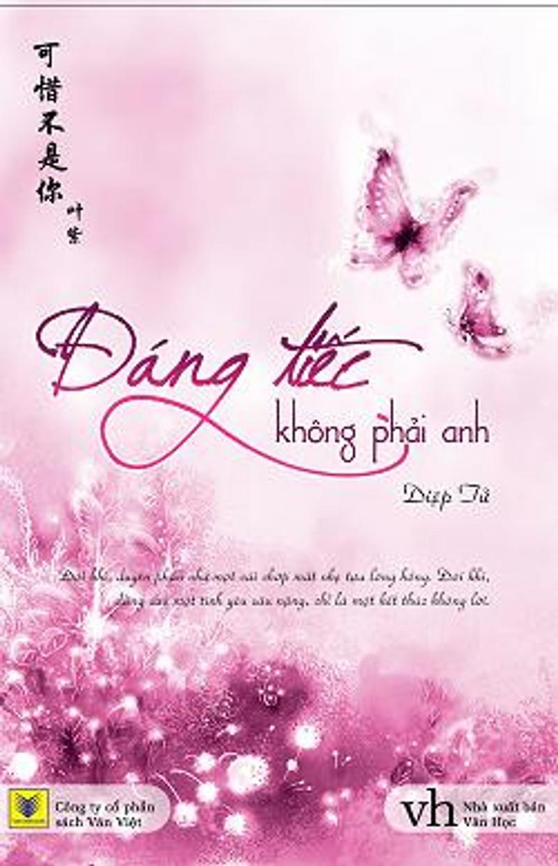 Đáng tiếc không phải anh