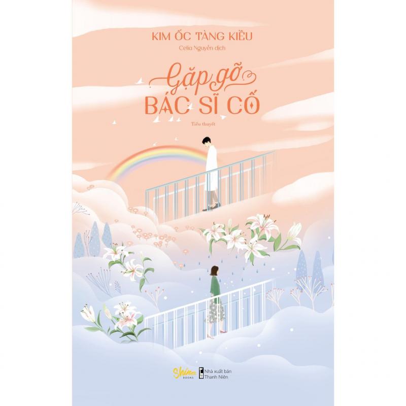 Gặp gỡ bác sĩ Cố