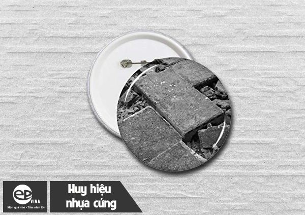 Huy hiệu nhựa cứng