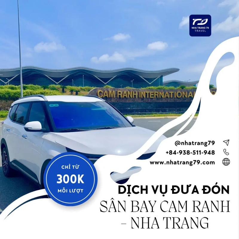Nha Trang 79 - Dịch vụ đưa đón sân bay Cam Ranh  Nha Trang giá rẻ, uy tín