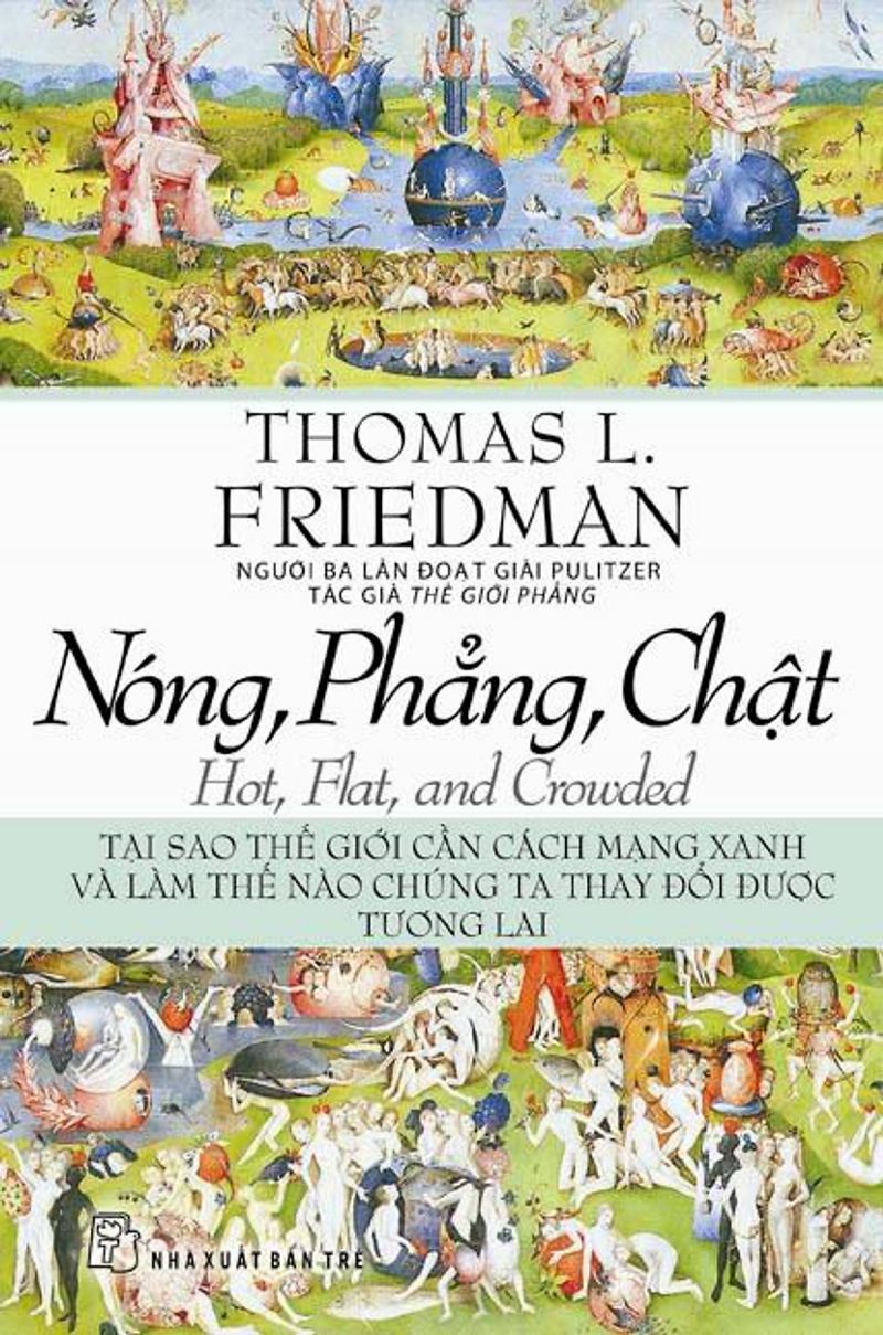 Nóng, Phẳng, Chật