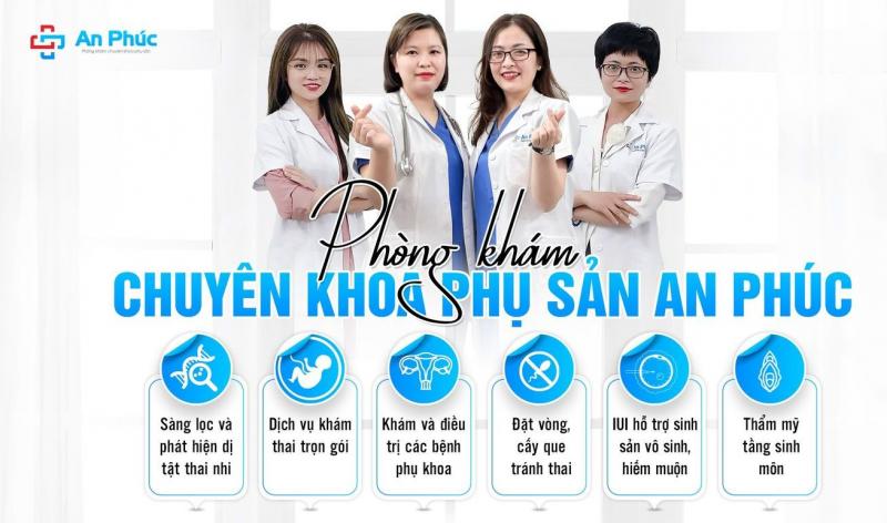 Phòng khám Chuyên khoa Phụ Sản An Phúc