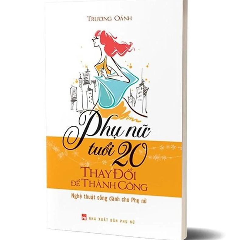 Phụ nữ tuổi 20 thay đổi để thành công