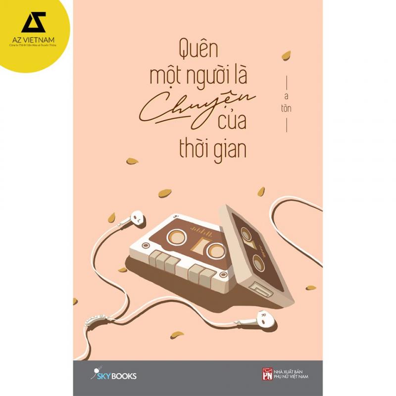 Quên Một Người Là Chuyện Của Thời Gian