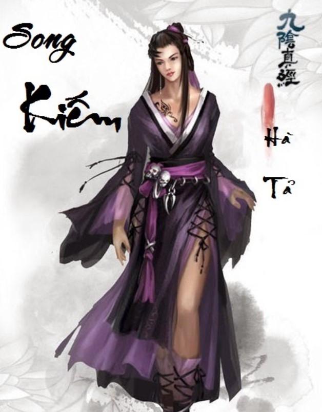 Song kiếm – Hà Tả