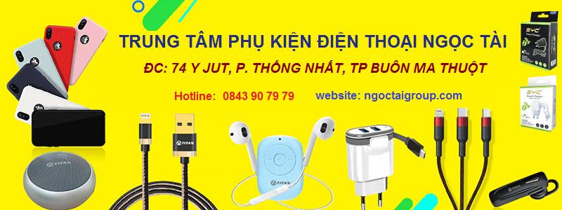 Trung tâm phụ kiện điện thoại Ngọc Tài