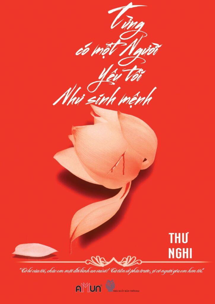 Từng có một người yêu tôi như sinh mệnh – Thư Nghi