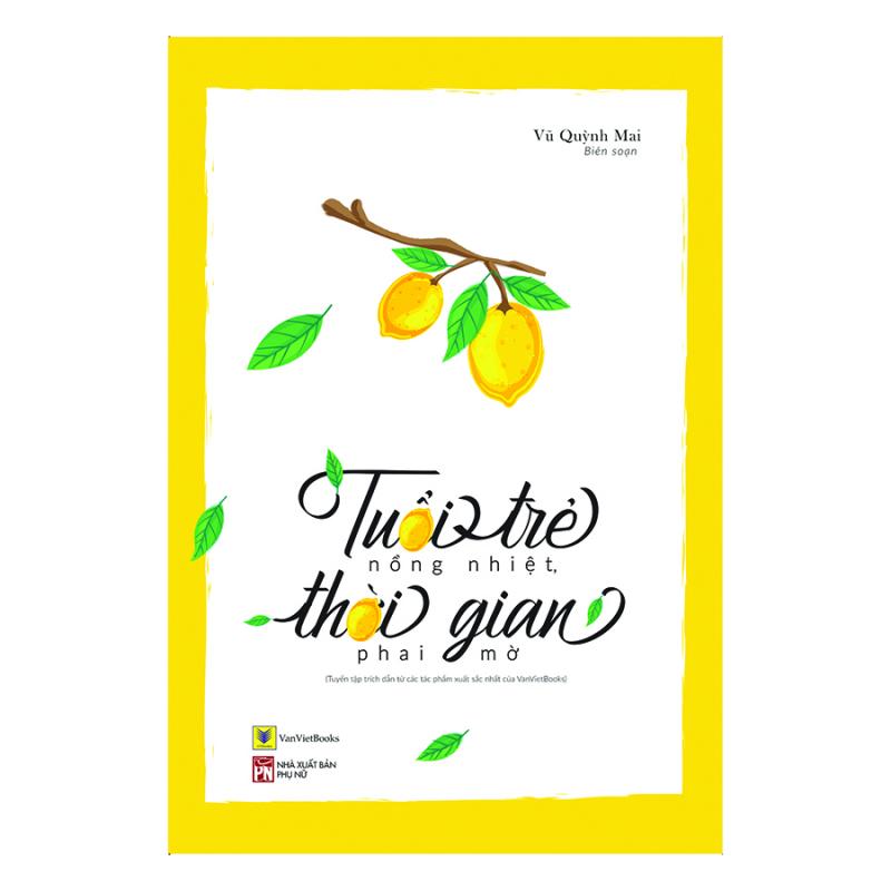 Tuổi Trẻ Nồng Nhiệt, Thời Gian Phai Mờ