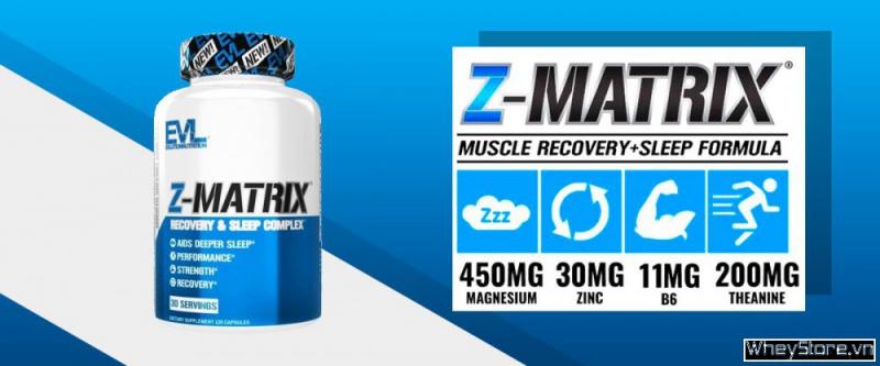 Viên uống EVL Evlution Z Matrix