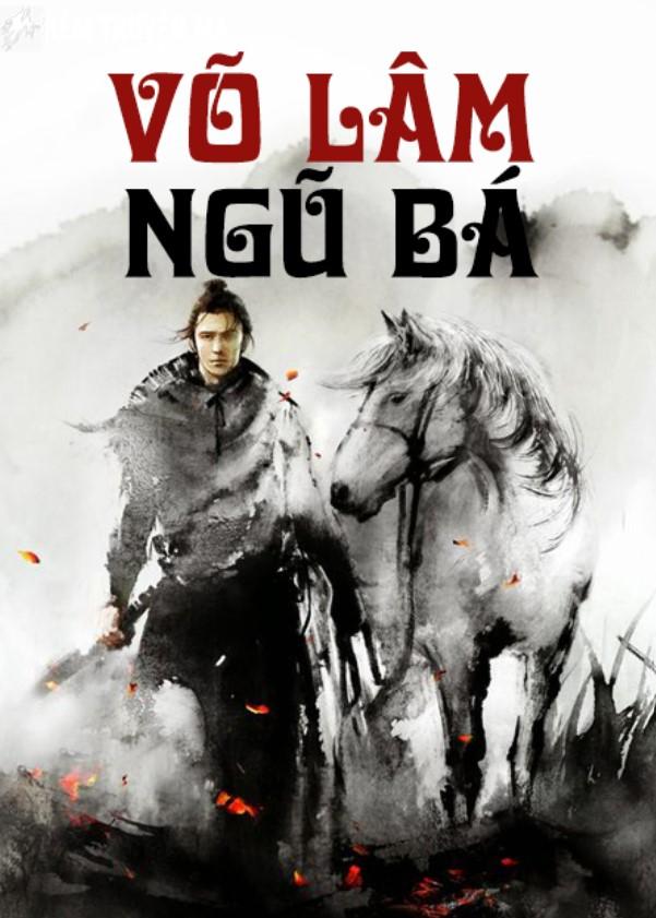 Võ lâm ngũ bá – Kim Dung
